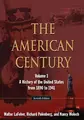 Cover image for The American Century : A History of the United States from 1890 to 1941