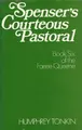 Cover image for Spenser's courteous pastoral: Book Six of the Faerie Queene.