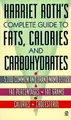 Cover image for Harriet Roth's complete guide to fats, calories, and cholesterol