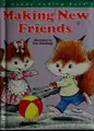 Cover image for Making new friends