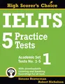 Cover image for IELTS 5 Practice Tests, Academic Set 1