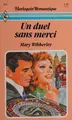 Cover image for Un Duel Sans Merci (Fire and Steel)