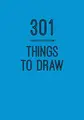 Cover image for 301 Things to Draw