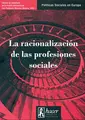 Cover image for La racionalización de las profesiones sociales