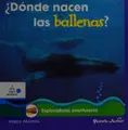 Cover image for Dʹonde nacen las ballenas?