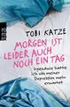 Cover image for Morgen ist leider auch noch ein Tag