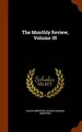 Cover image for The Monthly Review, Volume 35