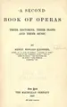 Cover image for A second book of operas