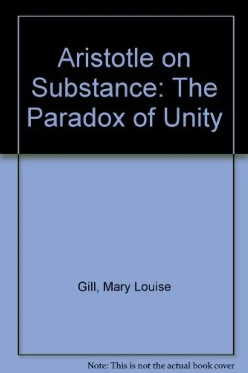Aristotle on substance: the paradox of unity cover