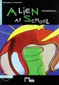 Cover image for Alien At School. Collection The Black Cat. Auxiliar Eso.