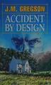 Cover image for Accident by Design