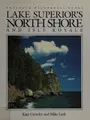 Cover image for Lake Superior's North Shore and Isle Royale