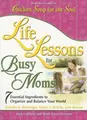Cover image for Life Lessons for Busy Moms