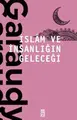 Cover image for İslam ve İnsanlığın Geleceği