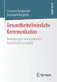 Cover image for Gesundheitsförderliche Kommunikation