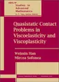 Cover image for Quasistatic Contact Problems in Viscoelasticity and Viscoplasticity (Ams/Ip Studies in Advanced Mathematics)