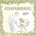 Cover image for Atrapamiradas