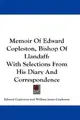 Cover image for Memoir Of Edward Copleston, Bishop Of Llandaff