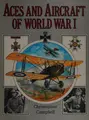 Cover image for Aces and aircraft of World War 1