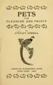 Cover image for Pets for pleasure and profit