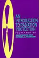 Cover image for An Introduction to Radiation Protection