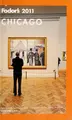 Cover image for Fodor's Chicago 2011