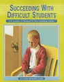 Cover image for Succeeding with Difficult Students