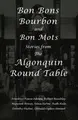 Cover image for Bon Bons, Bourbon and Bon Mots