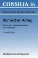 Cover image for Römischer Alltag. Texte zum Römischen Leben im Unterricht.