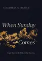 Cover image for When Sunday Comes