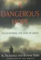 Cover image for A dangerous hope