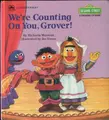 Cover image for We're Counting on You, Grover!