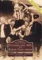 Cover image for Sunderland A.F.C. and Roker Park Voices (Archive Photographs: Two in One)