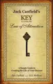 Cover image for Jack Canfield's Key to Living the Law of Attraction