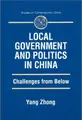 Cover image for Local Government and Politics in China