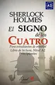 Cover image for El signo de los cuatro para estudiantes de español. Libro de lectura Nivel A2. Principiantes