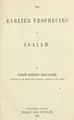 Cover image for The earlier prophecies of Isaiah.