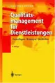 Cover image for Qualitätsmanagement für Dienstleistungen. Grundlagen, Konzepte, Methoden