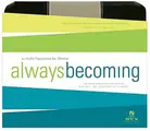 Cover image for Always Becoming Audio Devotional CD, New Century Version