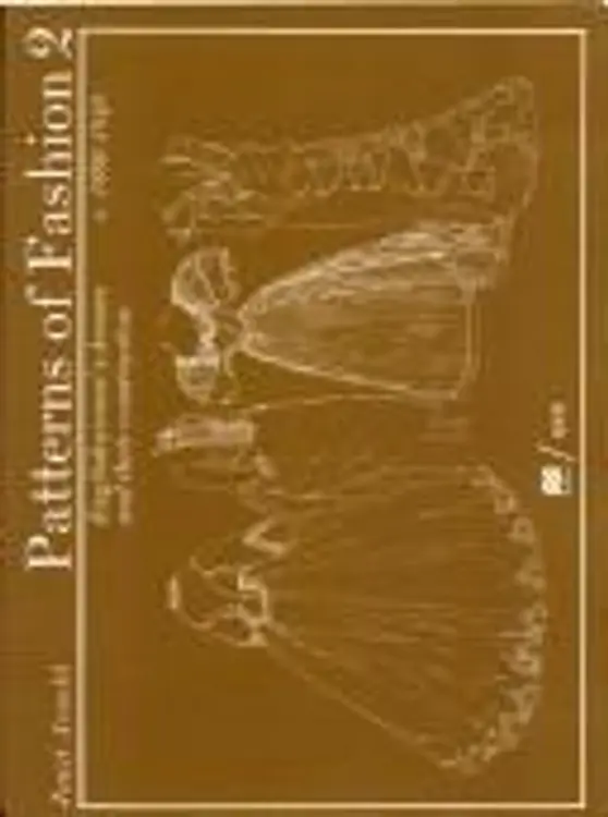 Patterns of fashion: Englishwomen's dresses & their construction cover