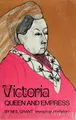 Cover image for Victoria: Queen and Empress.