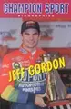 Cover image for Jeff Gordon (Champion Sports Biography)