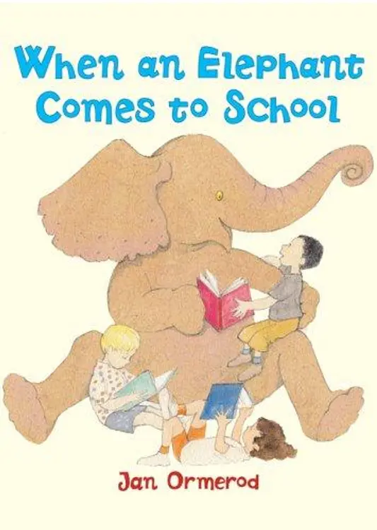 When an elephant comes to school cover