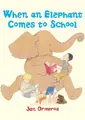 Cover image for When an elephant comes to school