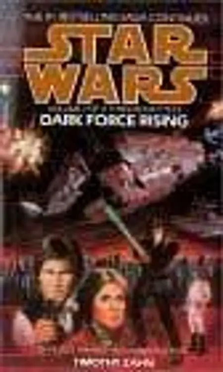 Dark Force Rising (Star Wars: The Thrawn Trilogy, Vol. 2) cover