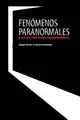 Cover image for Fenomenos Paranormales y Otras Historias Inexplicables