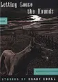 Cover image for Letting loose the hounds