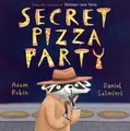 Cover image for Secret pizza party