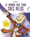 Cover image for Hombre Que Tenía Tres Pelos