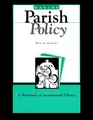 Cover image for Making Parish Policy